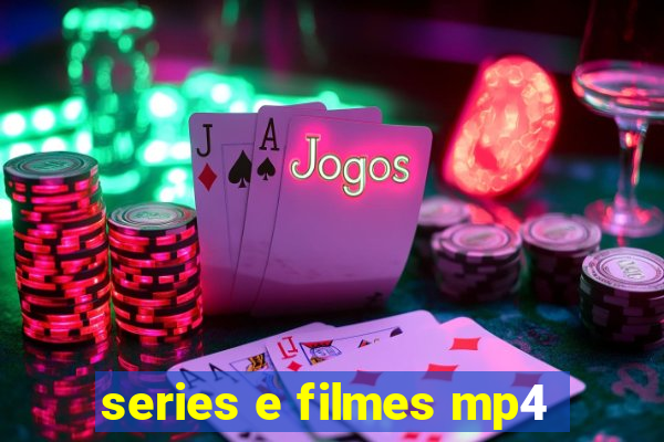 series e filmes mp4